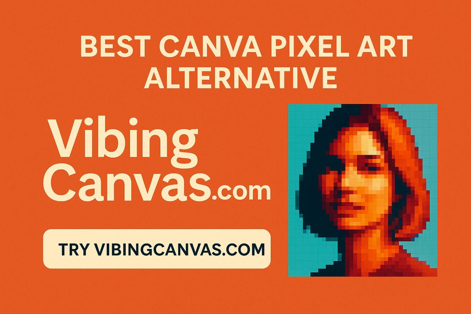 Best Canva Pixel Art Alternative – Try VibingCanvas.com