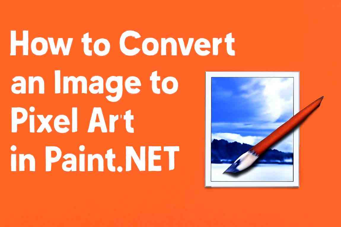 How to Convert an Image to Pixel Art in Paint.NET